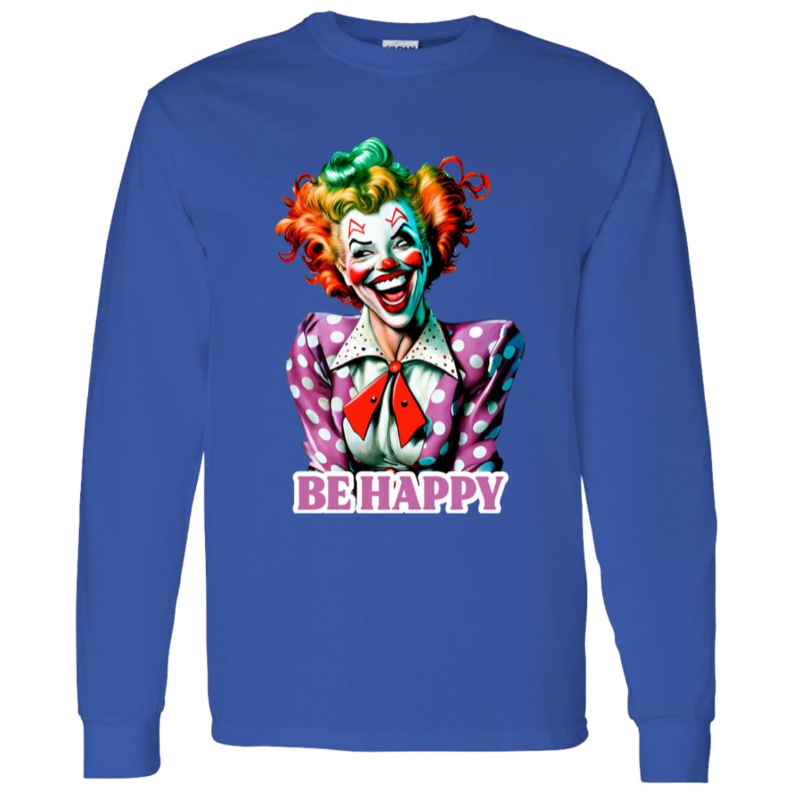 LS T-Shirt Be Happy