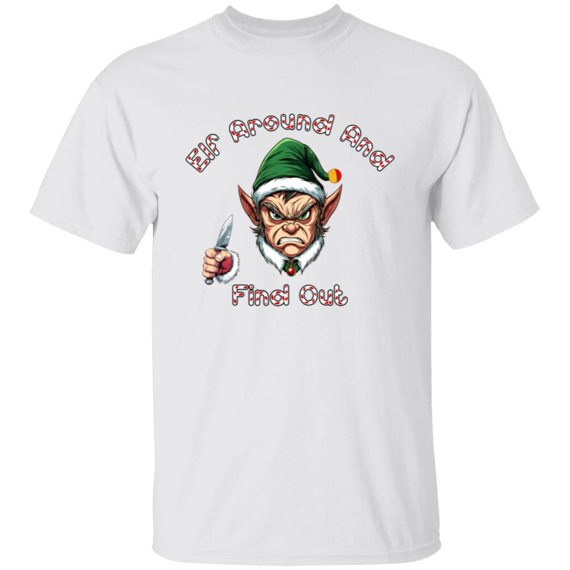 Oversized T-Shirt Elf Around And Find out