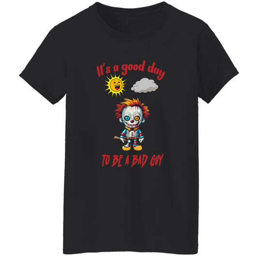 Oversized T-Shirt It's A Good Day To Be A Bad Guy