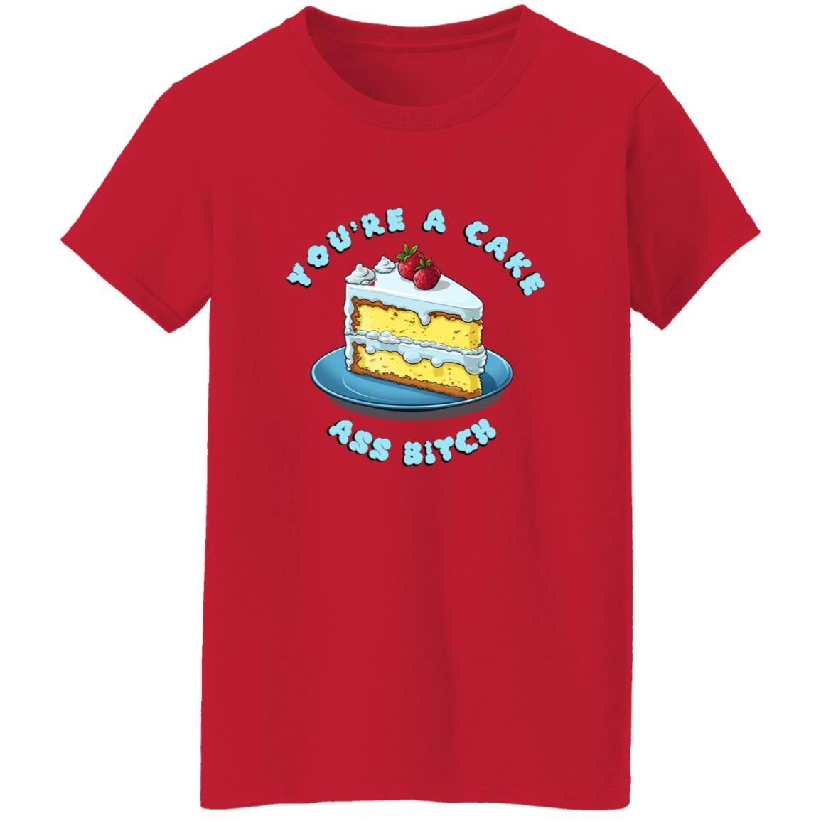 Oversized T-Shirt You're A Cake Ass Bitch