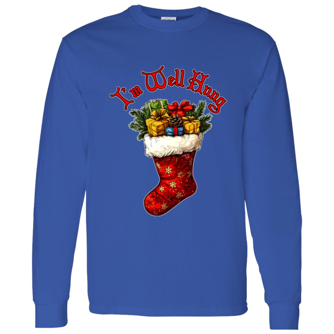 LS T-Shirt I'm Well Hung