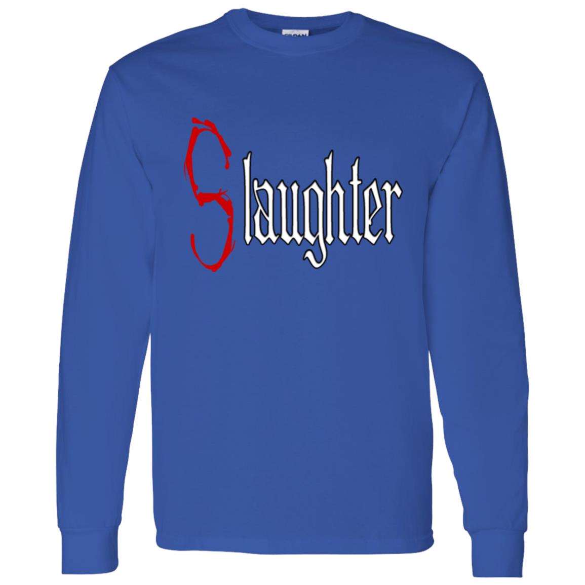 LS T-Shirt (S)laughter