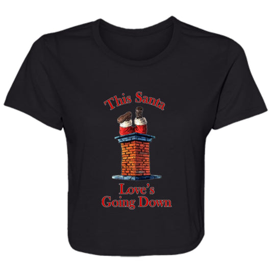 Flowy Cropped Tee This Santa Love's Going Down