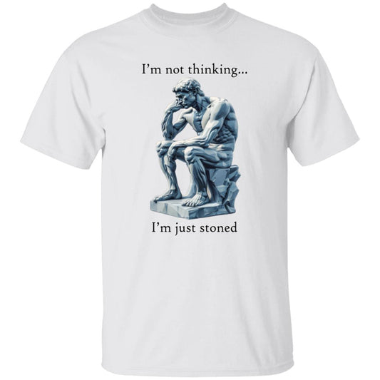 Oversized T-Shirt I'm Not Thinking... I'm Just Stoned