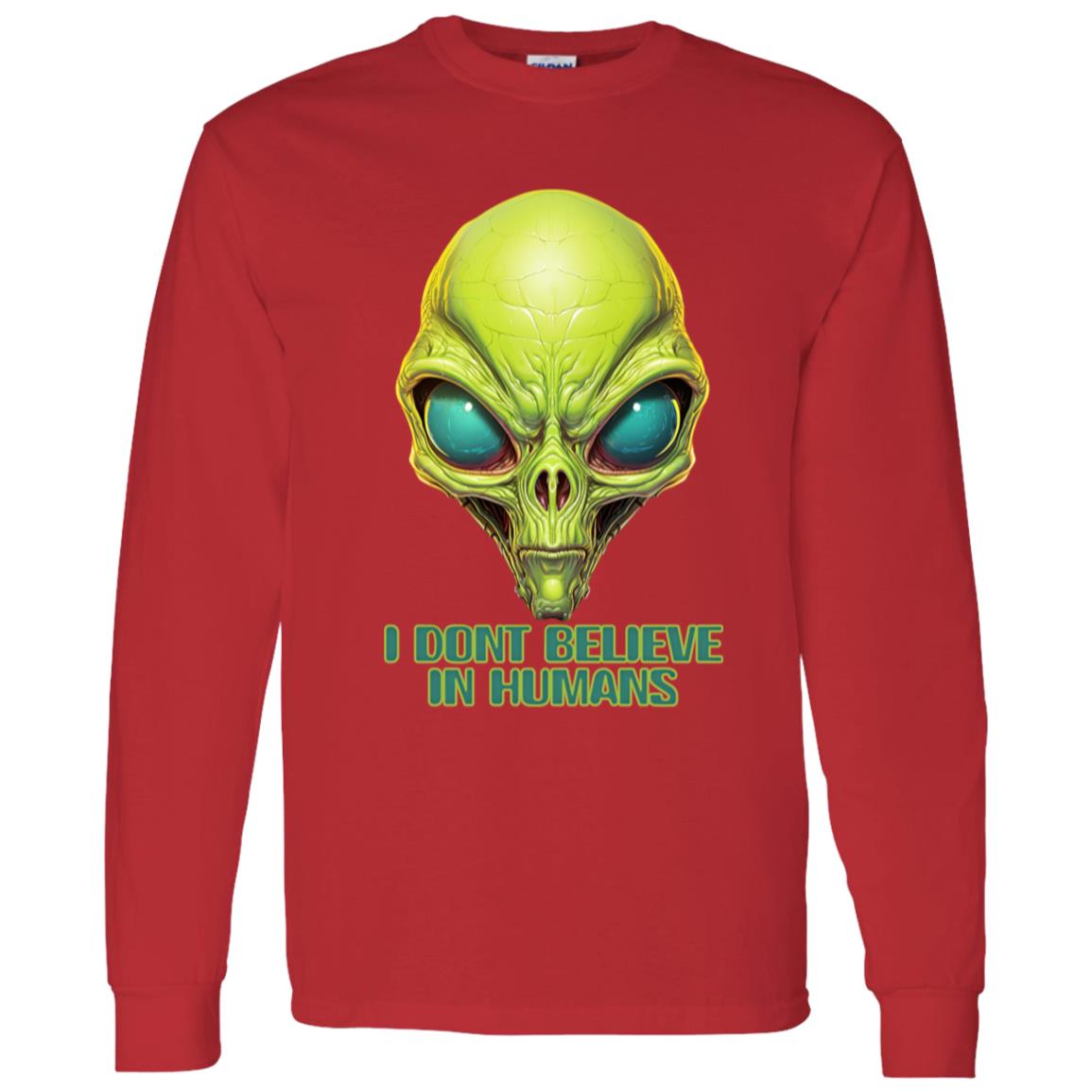 LS T-Shirt I Dont Believe In Humans