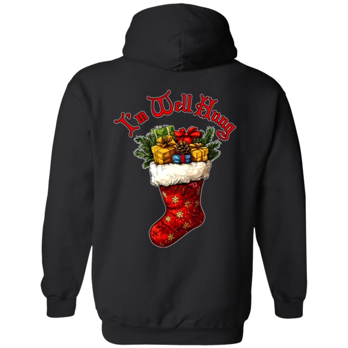 Zip Up Hooded Sweatshirt I'm Well Hung