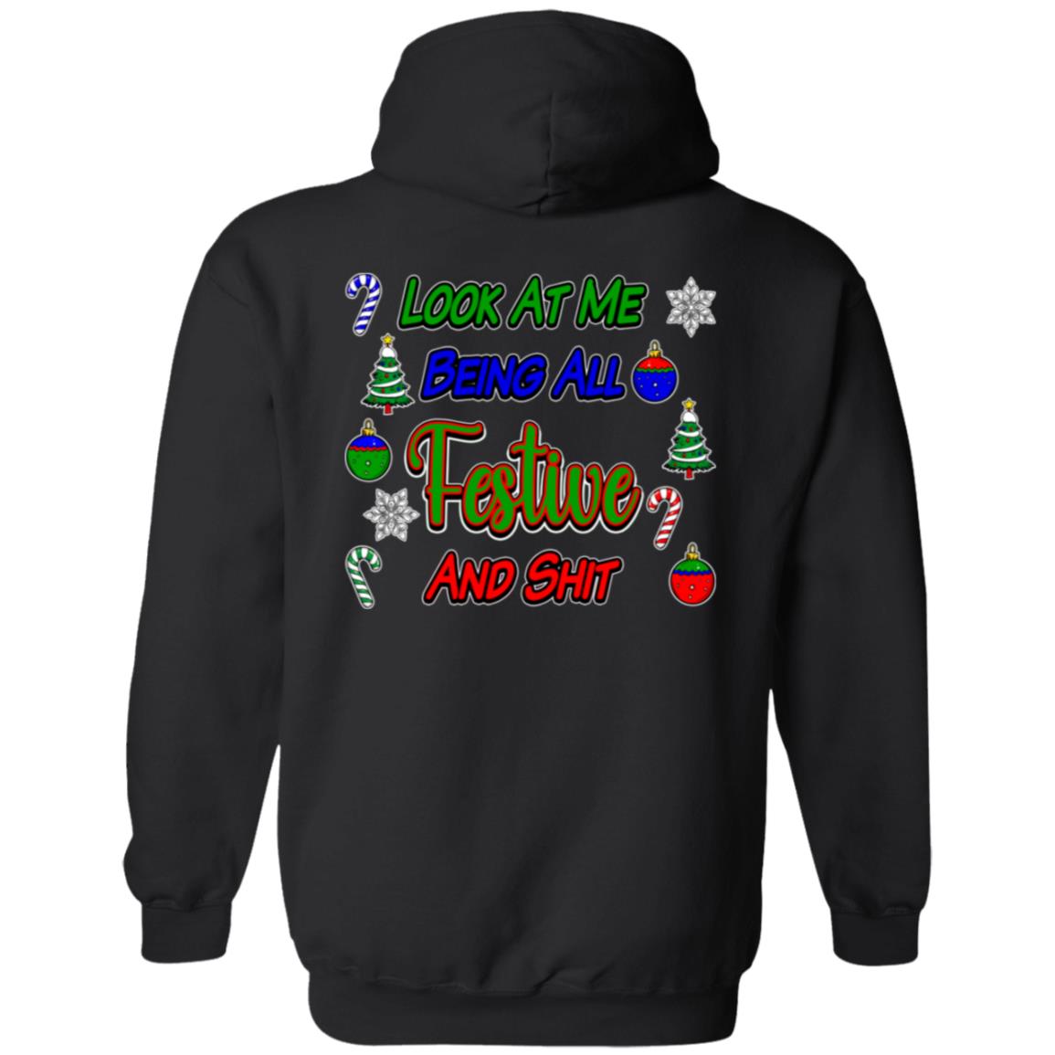 Zip Up Hooded Sweatshirt Festive And Shit