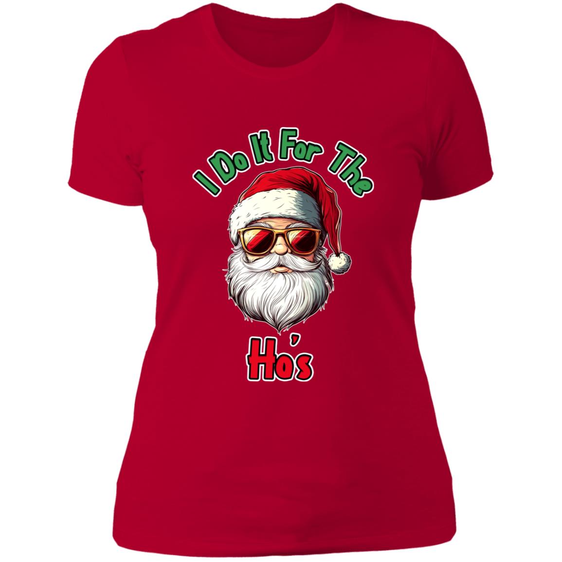 T-Shirt I Do It For The Ho's