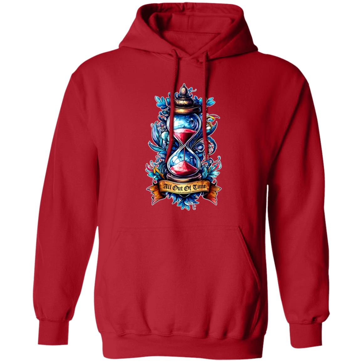 Pullover Hoodie All Out Of Time